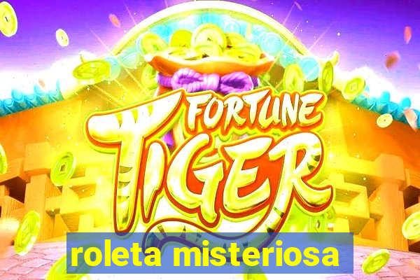 roleta misteriosa