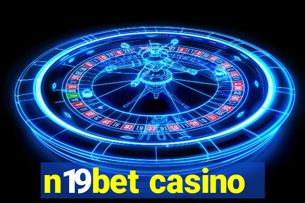 n19bet casino