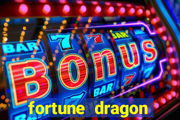 fortune dragon ganho certo demo