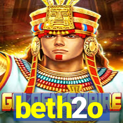 beth2o