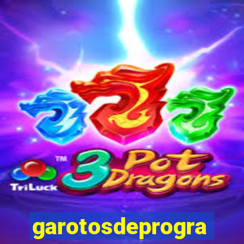 garotosdeprogramas