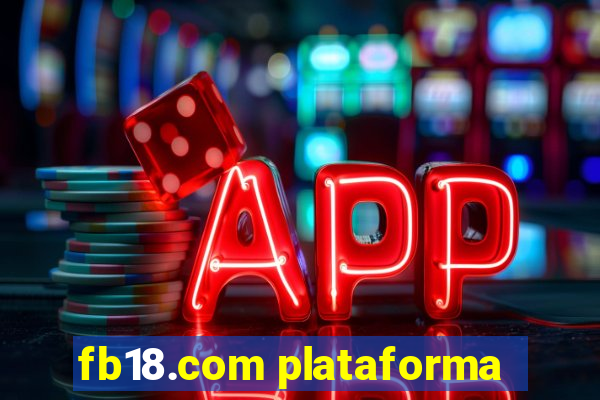 fb18.com plataforma