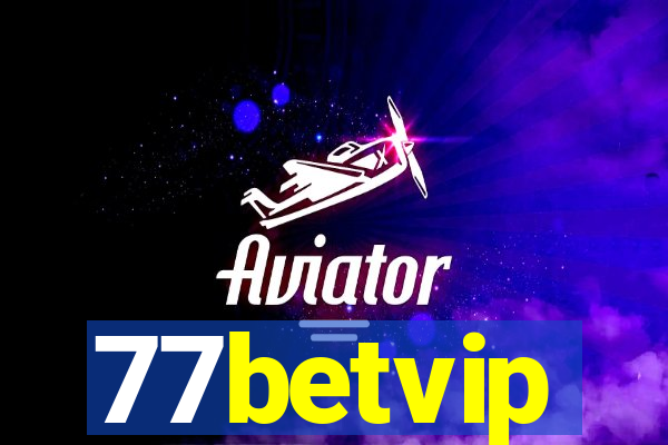 77betvip