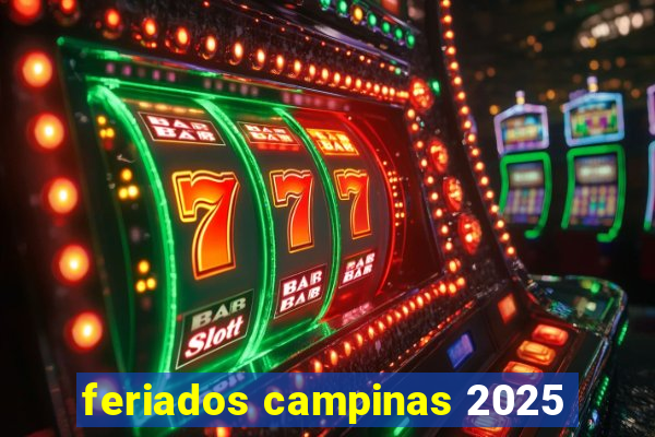 feriados campinas 2025