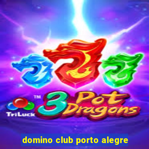 domino club porto alegre