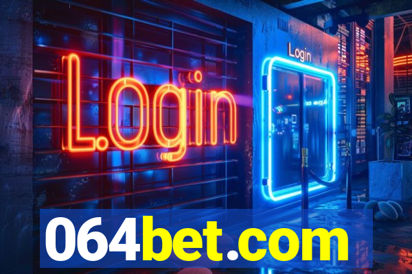 064bet.com