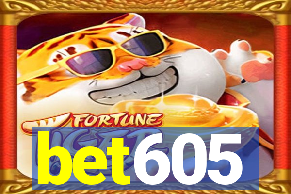 bet605