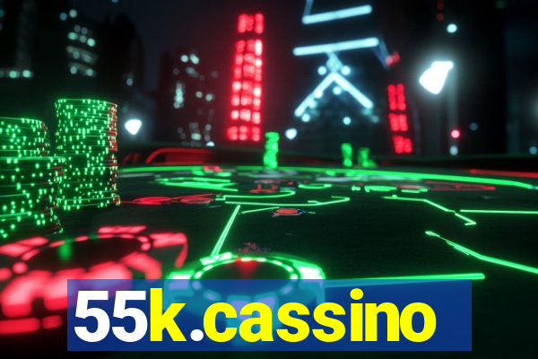 55k.cassino