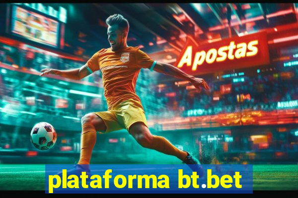 plataforma bt.bet