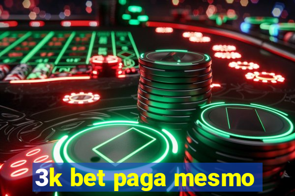 3k bet paga mesmo