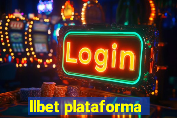 llbet plataforma