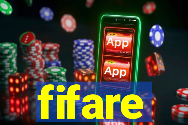 fifare