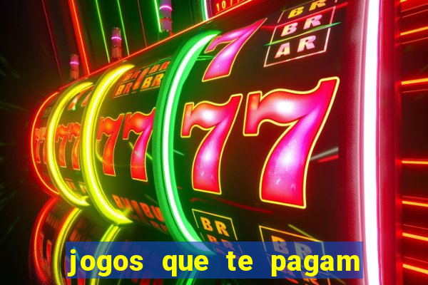 jogos que te pagam para jogar