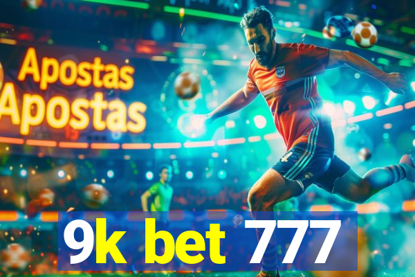 9k bet 777