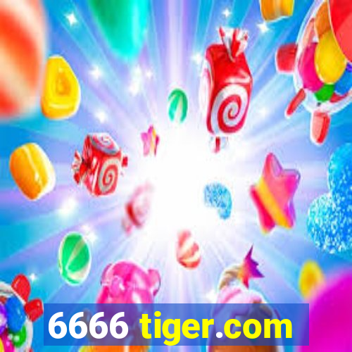 6666 tiger.com