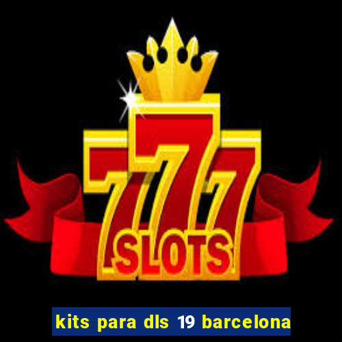 kits para dls 19 barcelona