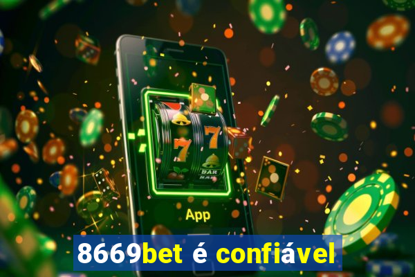 8669bet é confiável