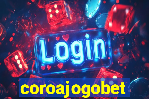 coroajogobet