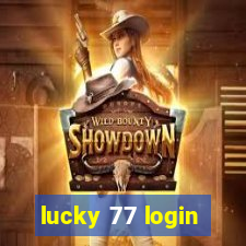 lucky 77 login