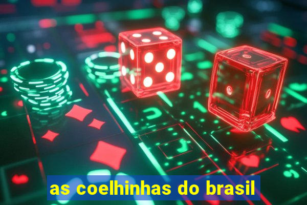 as coelhinhas do brasil