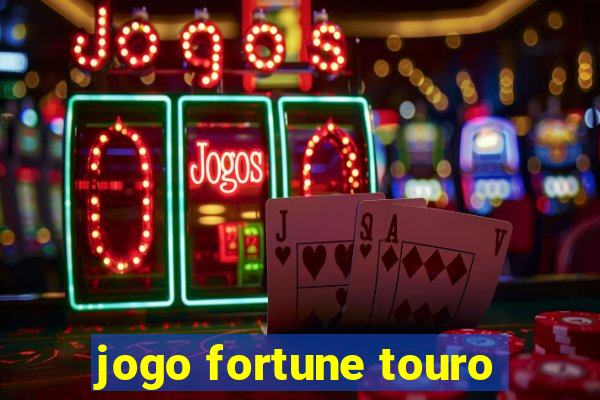 jogo fortune touro