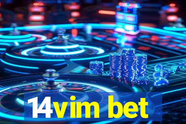 14vim bet