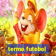 termo futebol