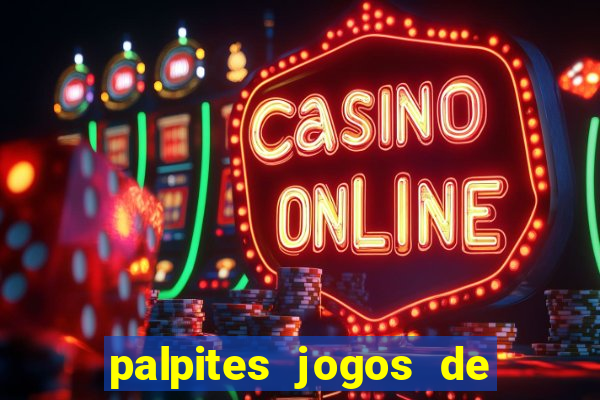 palpites jogos de hoje favoritos