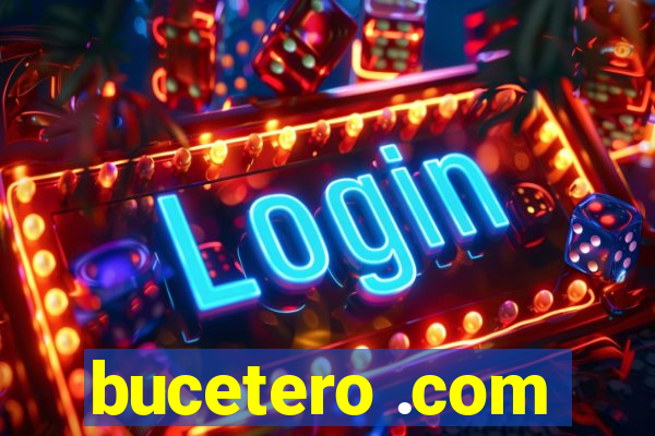 bucetero .com