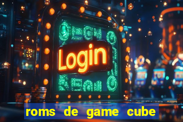 roms de game cube pt br