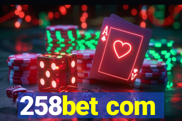 258bet com