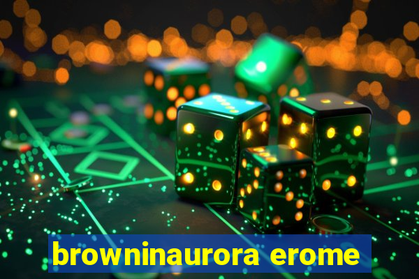 browninaurora erome