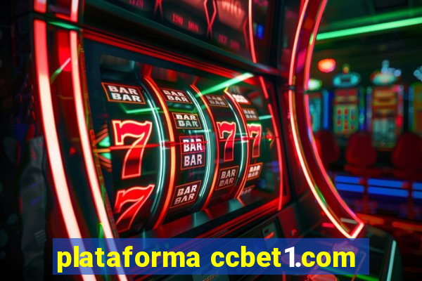 plataforma ccbet1.com