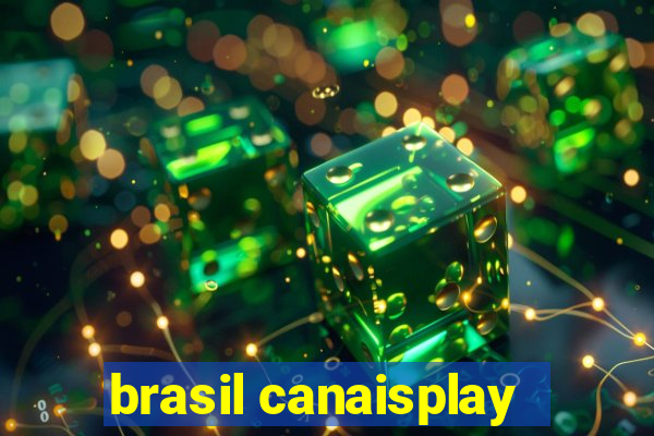 brasil canaisplay