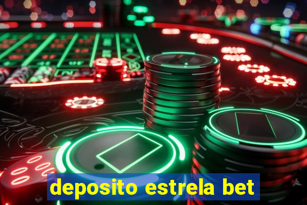 deposito estrela bet