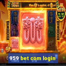 959 bet com login