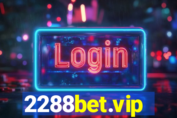 2288bet.vip