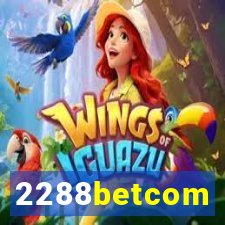 2288betcom