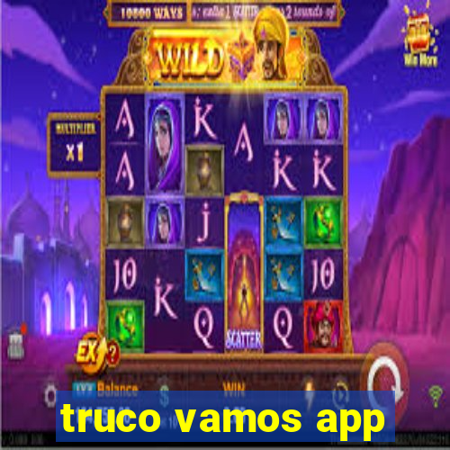 truco vamos app