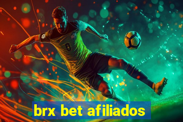 brx bet afiliados