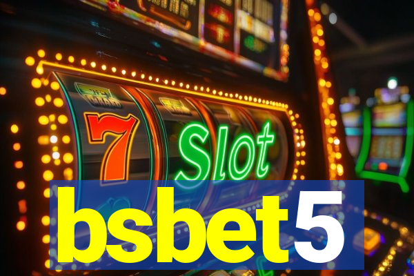 bsbet5