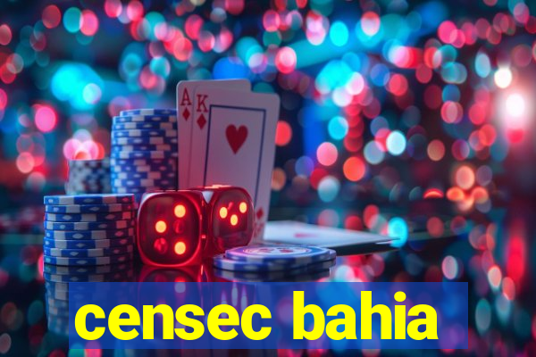 censec bahia