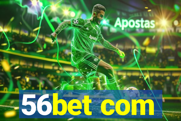 56bet com