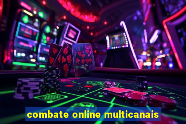 combate online multicanais