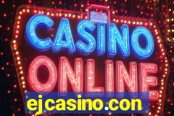 ejcasino.con