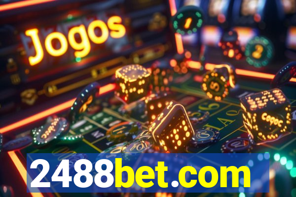 2488bet.com