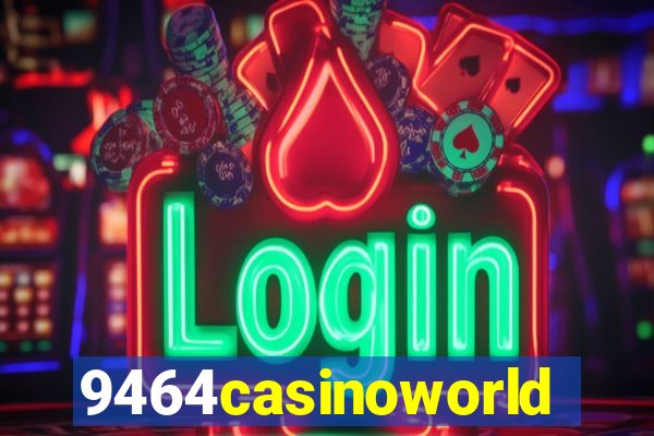 9464casinoworld