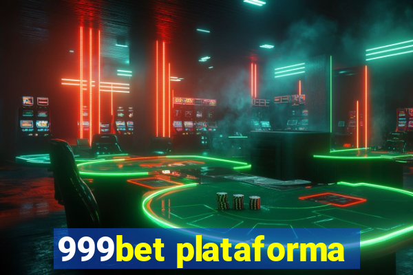 999bet plataforma