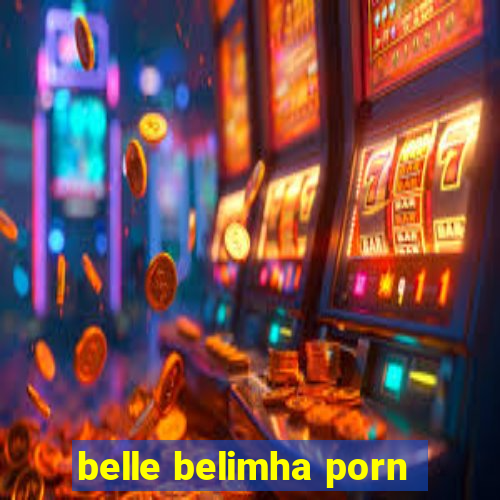 belle belimha porn