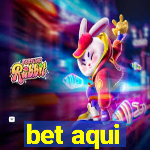 bet aqui